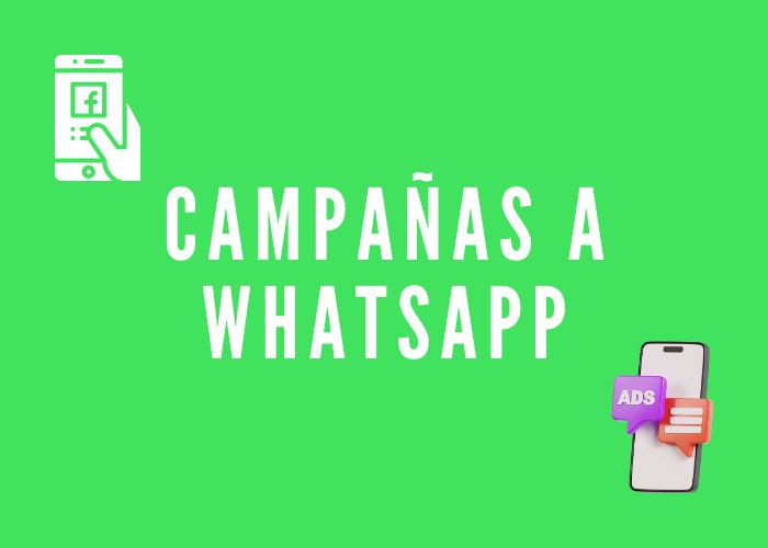 campañas a WhatsApp